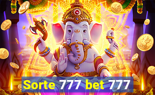 Sorte 777 bet 777